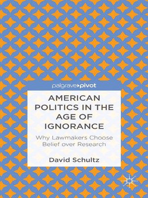 cover image of American Politics in the Age of Ignorance